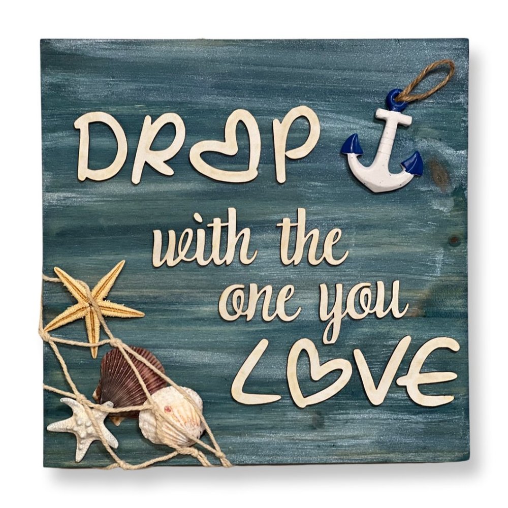 Drop Anchor with the one you LOVE